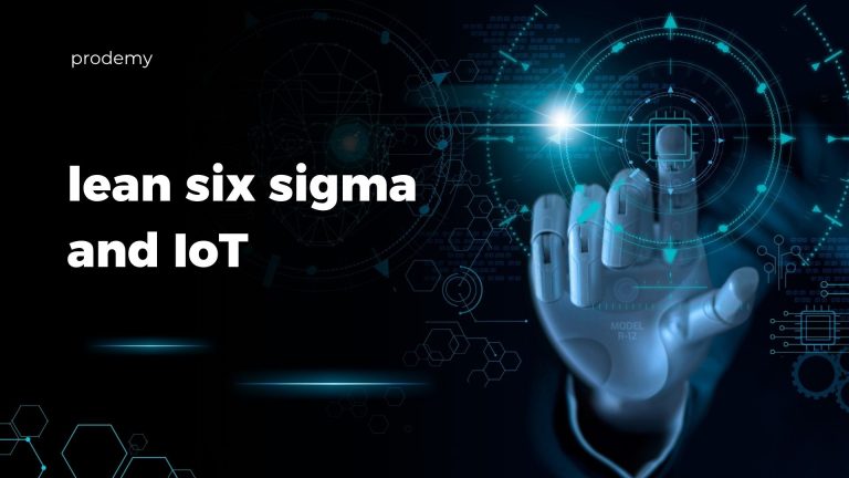 Lean Six Sigma and IoT